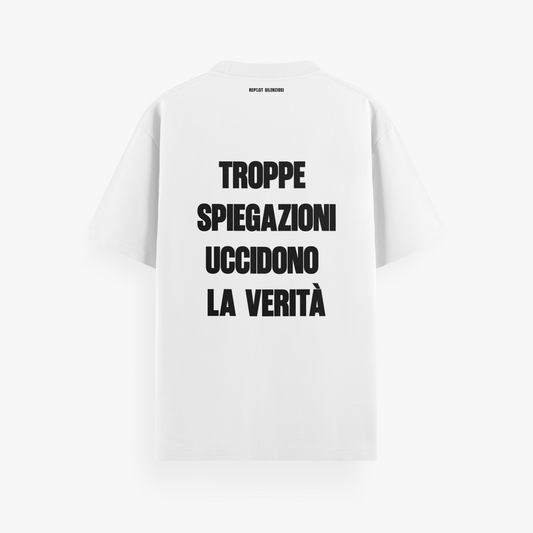 T-shirt "TROPPE SPIEGAZIONI”