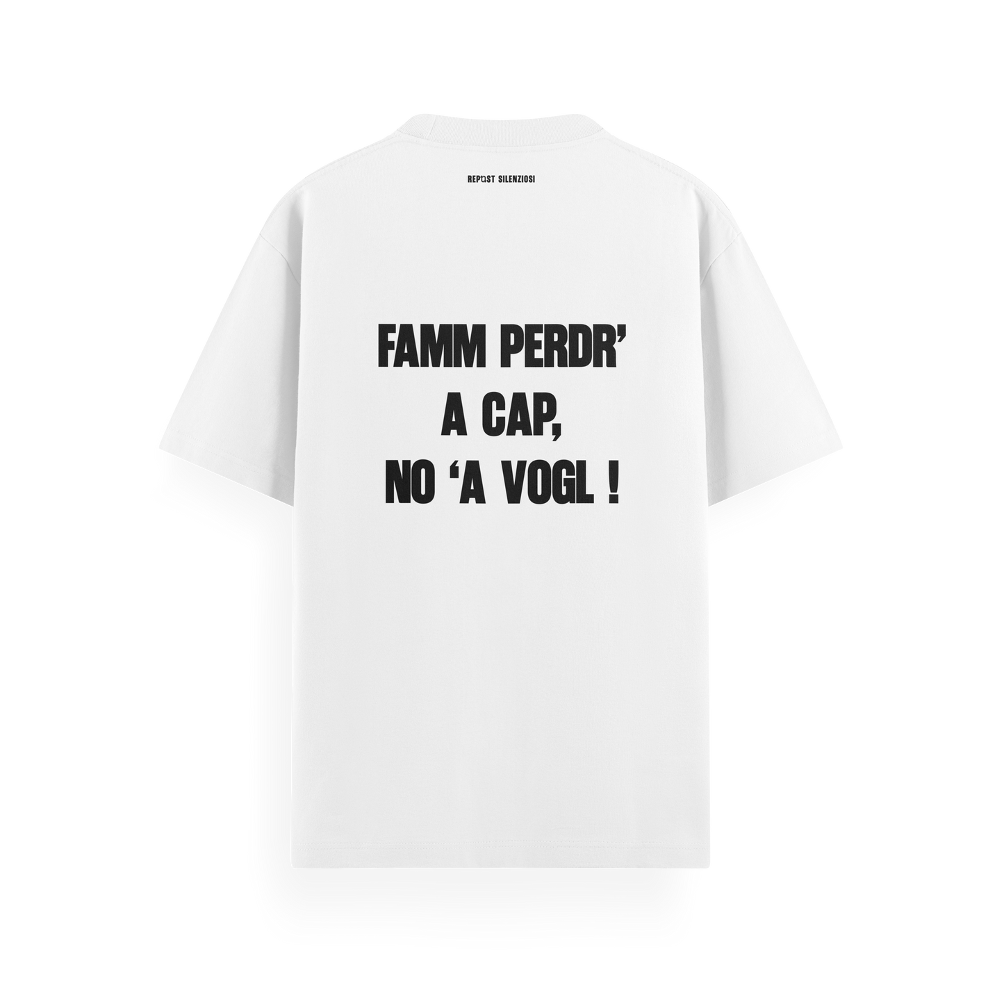 t-shirt "famm perdr' a' cap"